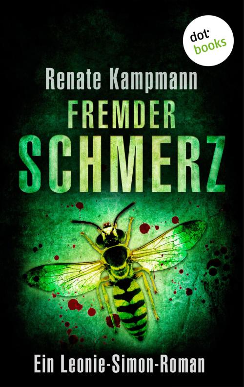 Cover of the book Fremder Schmerz: Ein Leonie-Simon-Roman - Band 4 by Renate Kampmann, dotbooks GmbH