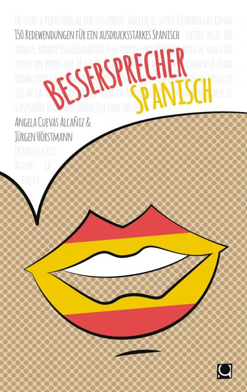 Cover of the book Bessersprecher Spanisch by Angela Cuevas Alcaniz, Jürgen Hörstmann, Conbook Verlag