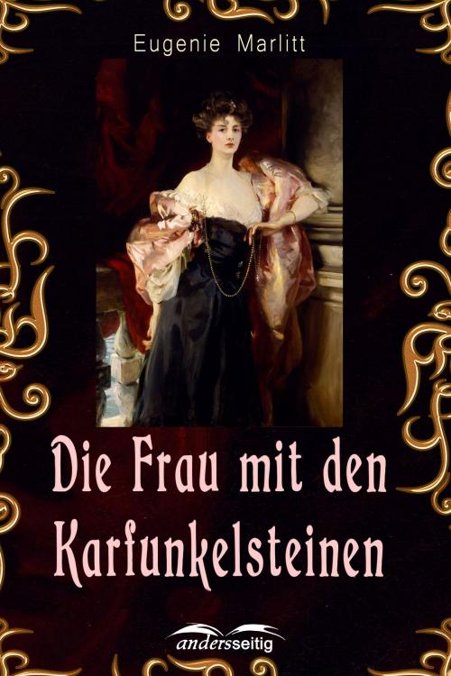 Cover of the book Die Frau mit den Karfunkelsteinen by Eugenie Marlitt, andersseitig.de