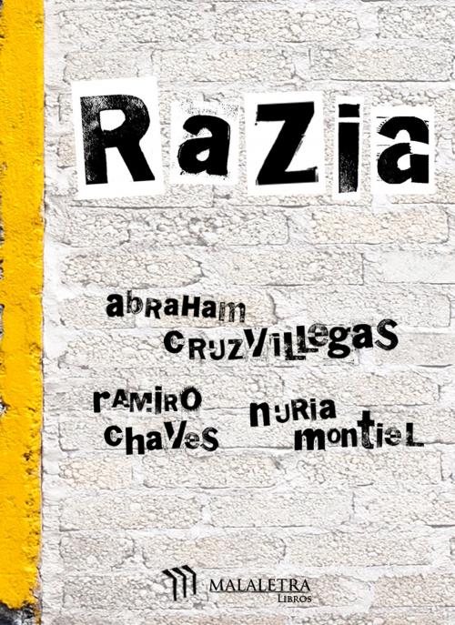 Cover of the book Razia by Abraham Cruzvillegas, Ramiro Chaves, Nuria Montiel, Publicaciones Malaletra Internacional
