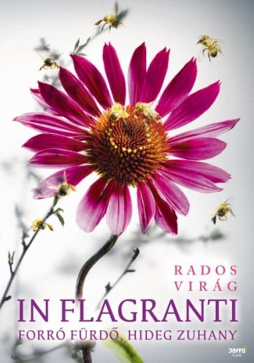 Cover of the book In flagranti by Rados Virág, Jaffa Kiadó