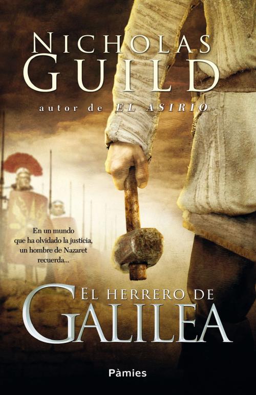 Cover of the book El herrero de Galilea by Nicholas Guild, Ediciones Pàmies