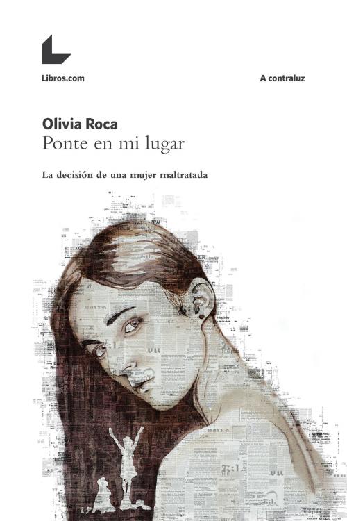 Cover of the book Ponte en mi lugar by Olivia Roca, Editorial Libros.com