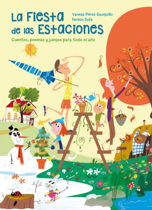 Cover of the book La fiesta de las estaciones by Vanesa Pérez-Sauquillo Muñoz, Penguin Random House Grupo Editorial España