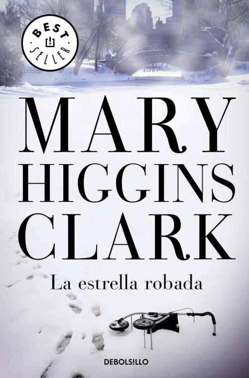 Cover of the book La estrella robada by Mary Higgins Clark, Penguin Random House Grupo Editorial España