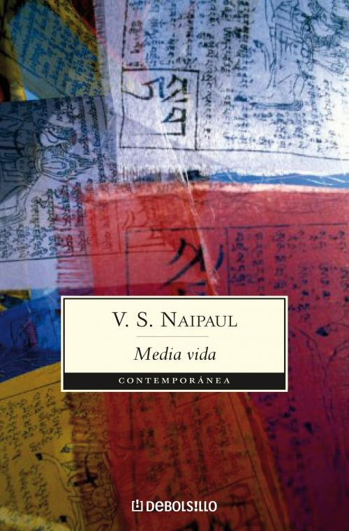 Cover of the book Media vida by V.S. Naipaul, Penguin Random House Grupo Editorial España