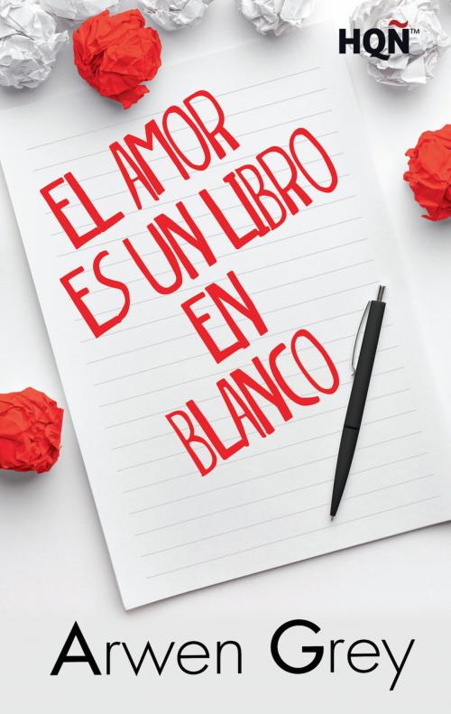 Cover of the book El amor es un libro en blanco by Arwen Grey, Harlequin, una división de HarperCollins Ibérica, S.A.