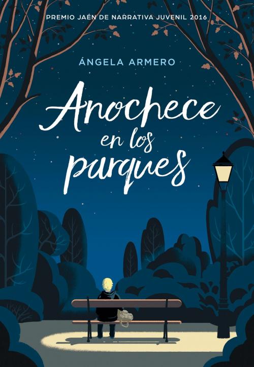 Cover of the book Anochece en los parques by Ángela Armero, Penguin Random House Grupo Editorial España
