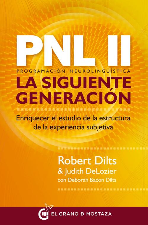 Cover of the book PNL II by Robert Dilts, Judith DeLozier, el grano de mosraza ediciones