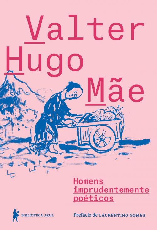 Cover of the book Homens imprudentemente poéticos by Valter Hugo Mãe, Globo Livros