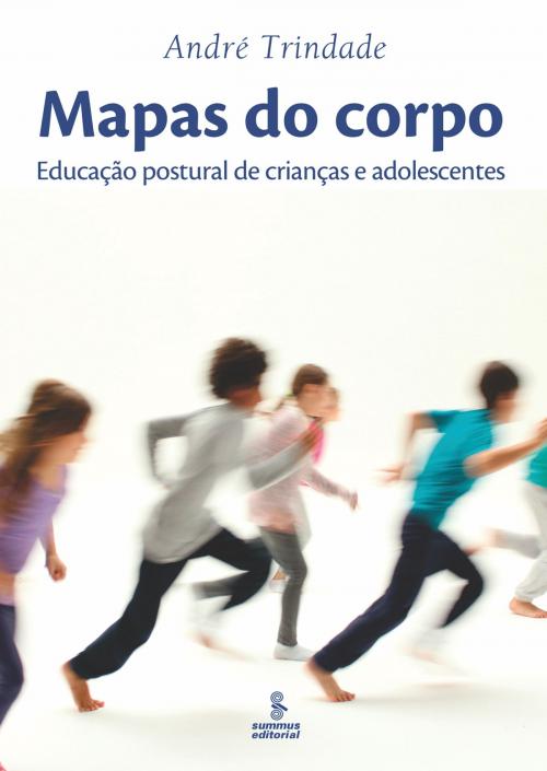 Cover of the book Mapas do corpo by André Trindade, Summus Editorial