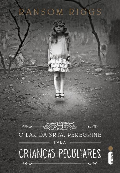 Cover of the book O lar da srta. Peregrine para crianças peculiares by Ransom Riggs, Intrínseca