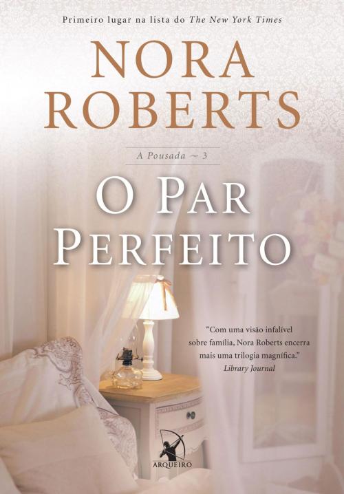 Cover of the book O Par Perfeito by Nora Roberts, Arqueiro