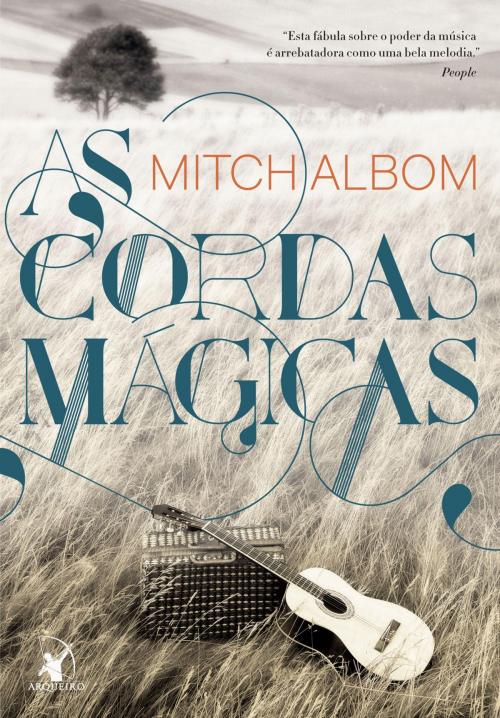 Cover of the book As cordas mágicas by Mitch Albom, Arqueiro