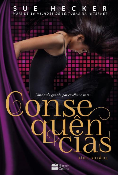 Cover of the book Consequências by Sue Hecker, HarperCollins Brasil