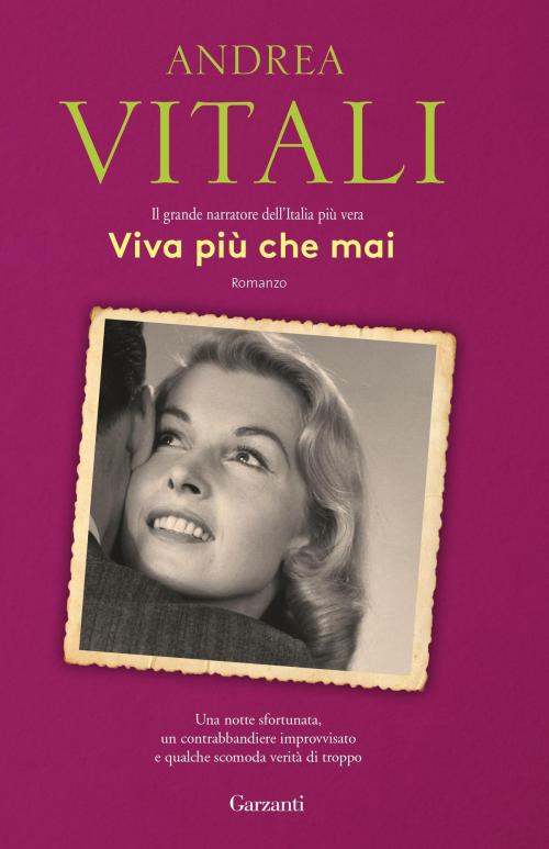 Cover of the book Viva più che mai by Andrea Vitali, Garzanti