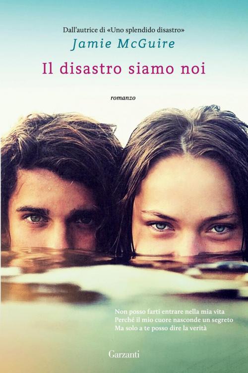 Cover of the book Il disastro siamo noi by Jamie McGuire, Garzanti