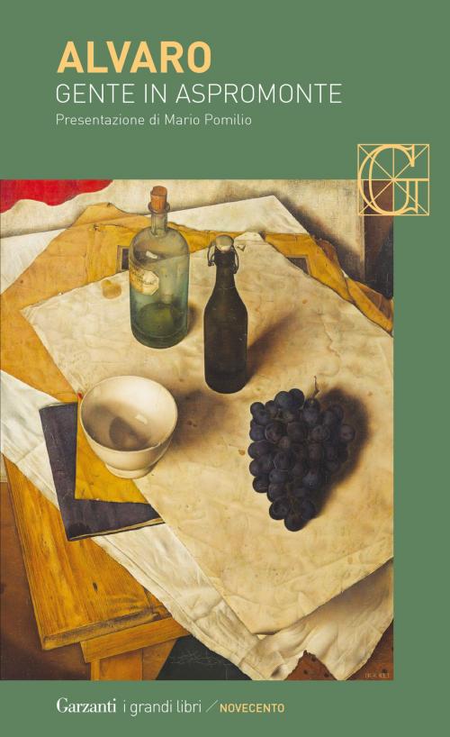 Cover of the book Gente in Aspromonte by Corrado Alvaro, Garzanti Classici