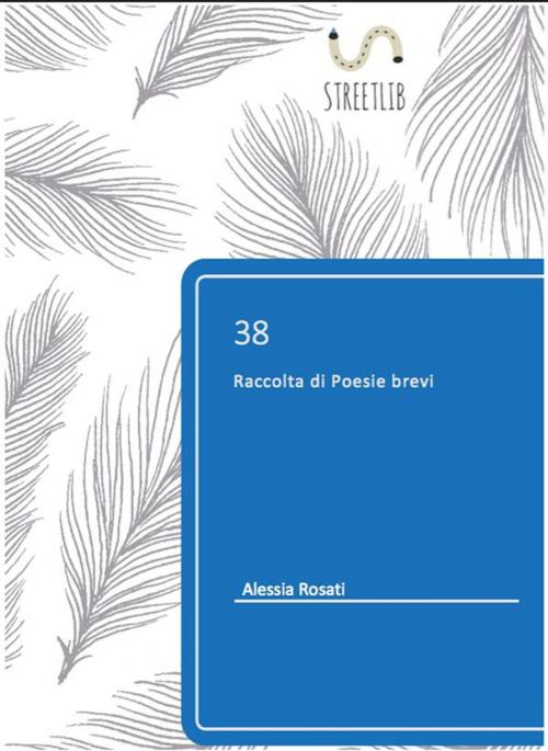 Cover of the book 38 - Trentotto by Alessia Rosati, Alessia Rosati