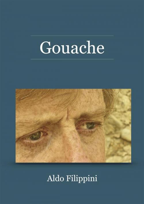 Cover of the book Gouache by Aldo Filippini, Aldo Filippini