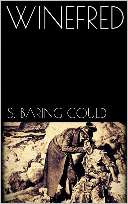 Cover of the book Winefred by S. Baring-gould, S. Baring-gould