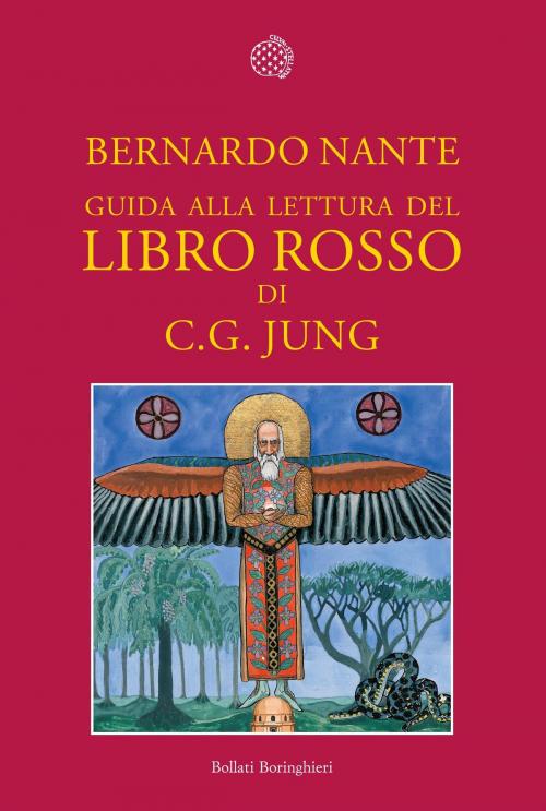 Cover of the book Guida alla lettura del Libro rosso di C.G. Jung by Bernardo Nante, Fernando Nante, Bollati Boringhieri