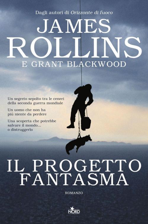 Cover of the book Il Progetto fantasma by James Rollins, Grant Blackwood, Casa Editrice Nord