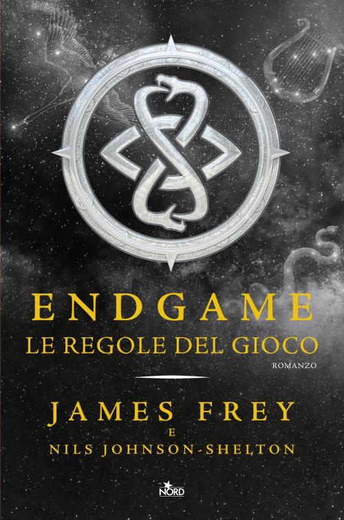 Cover of the book Endgame - Le regole del gioco by James Frey, Casa Editrice Nord