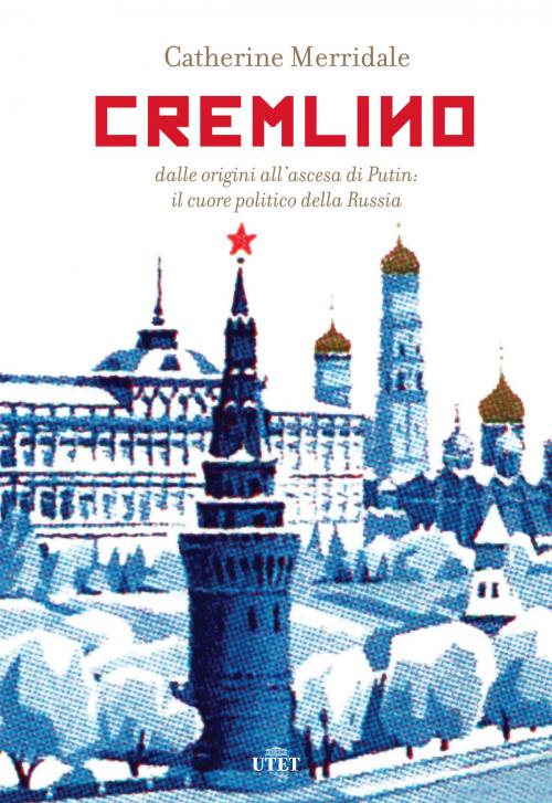 Cover of the book Cremlino by Catherine Merridale, UTET