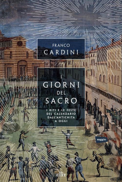 Cover of the book I giorni del sacro by Franco Cardini, UTET