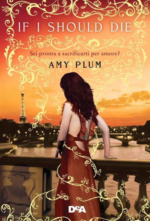 Cover of the book If I should die by Amy Plum, De Agostini