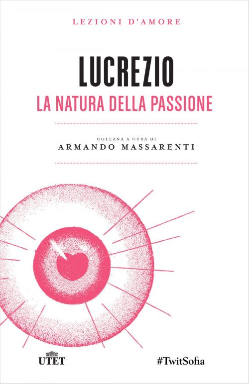 Cover of the book La natura della passione by Lucrezio, UTET