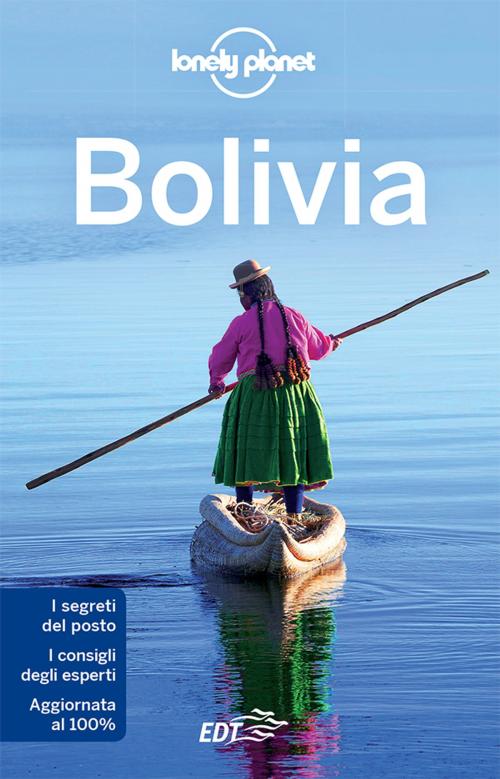 Cover of the book Bolivia by Michael Grosberg, Brian Kluepfel, Paul Smith, EDT