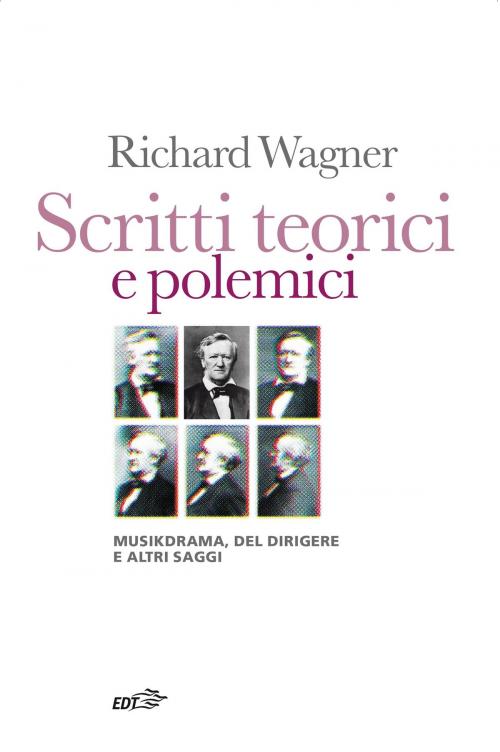 Cover of the book Scritti teorici e polemici by Richard Wagner, EDT