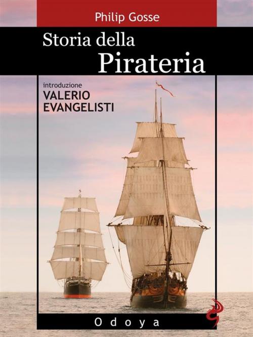 Cover of the book Storia della pirateria by Philip Gosse, ODOYA