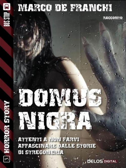 Cover of the book Domus Nigra by Marco De Franchi, Delos Digital