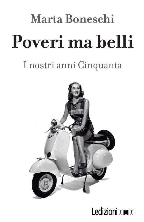 Cover of the book Poveri ma belli by Marta Boneschi, Ledizioni