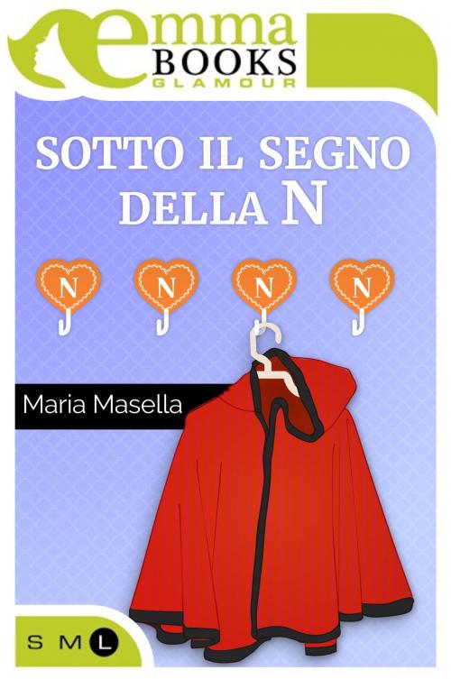Cover of the book Sotto il segno della N by Maria Masella, Emma Books