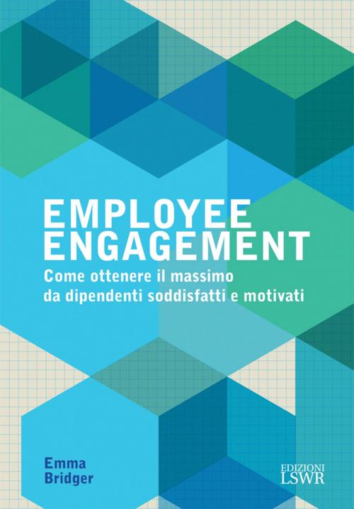 Cover of the book Employee engagement by Emma Bridger, Edizioni LSWR