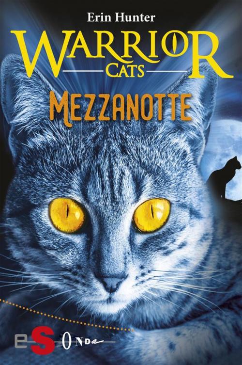 Cover of the book WARRIOR CATS. Mezzanotte by Erin Hunter, Edizioni Sonda