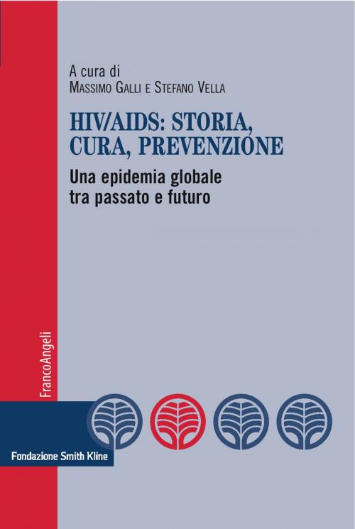 Cover of the book Hiv/Aids: storia, cura, prevenzione by AA. VV., Franco Angeli Edizioni