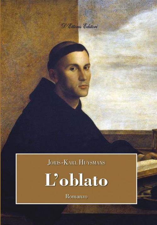 Cover of the book L'oblato by Joris-Karl Huysmans, D'Ettoris Editori