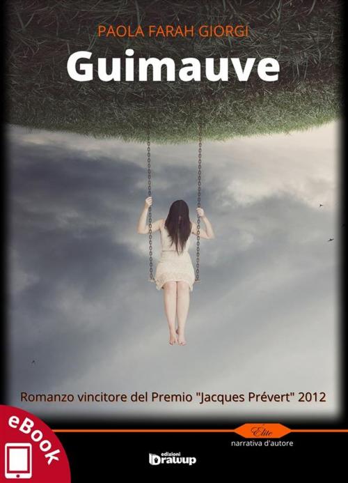 Cover of the book Guimauve by Paola Farah Giorgi, Edizioni DrawUp