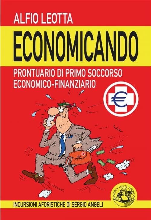 Cover of the book Economicando by Alfio Leotta, Sergio Angeli, Festina Lente Edizioni
