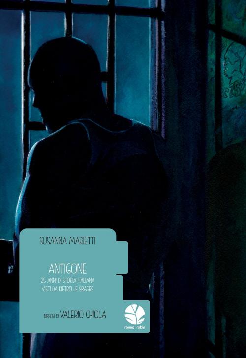 Cover of the book Antigone by Susanna Marietti, Valerio Chiola, Round Robin Editrice