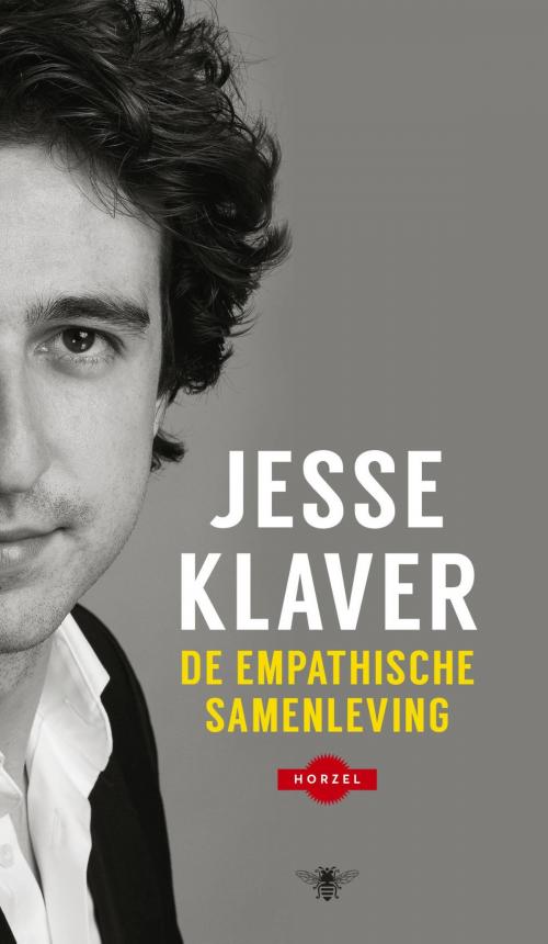 Cover of the book De empathische samenleving by Jesse Klaver, Bezige Bij b.v., Uitgeverij De