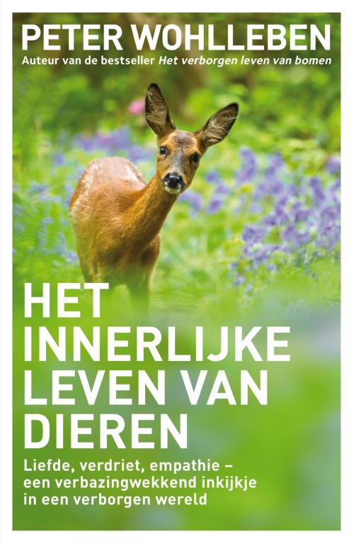 Cover of the book Het innerlijke leven van dieren by Peter Wohlleben, Bruna Uitgevers B.V., A.W.