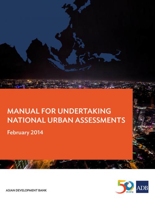 Cover of the book Manual for Undertaking National Urban Assessments by Asian Development Bank, Asian Development Bank