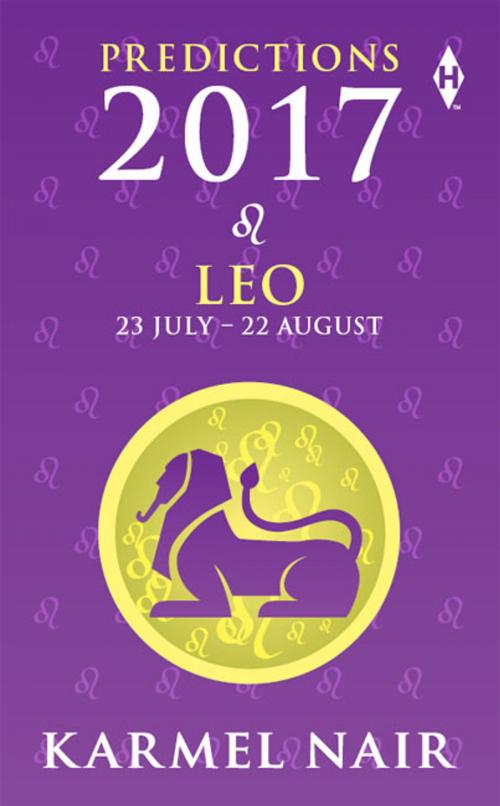 Cover of the book Leo Predictions 2017 by Karmel Nair, HarperCollins Publishers India