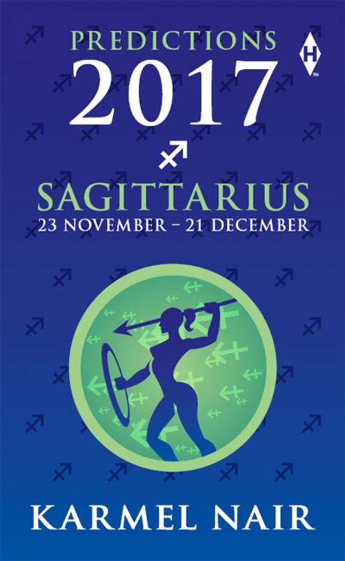 Cover of the book Sagittarius Predictions 2017 by Karmel Nair, HarperCollins Publishers India